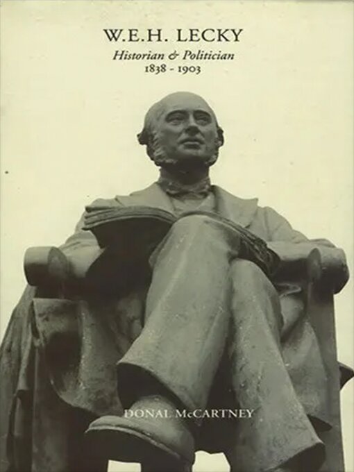 Title details for W.E.H. Lecky by Donal McCartney - Available